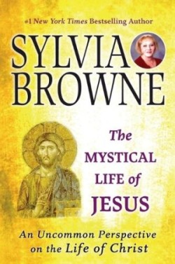 Mystical Life of Jesus