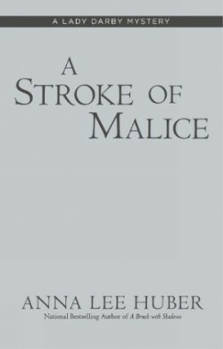 Stroke of Malice