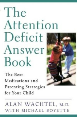 Attention Deficit Answer Book