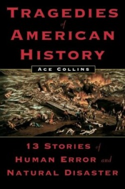 Tragedies of American History