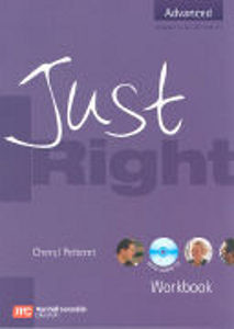 Just Right Advanced Workbook with Key