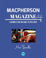 Macpherson Magazine Chef's - Como cocinar un pulpo