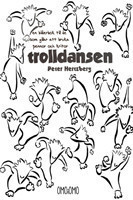 Trolldansen - En bilderbok till de som gilar att bruka pennor och kritor