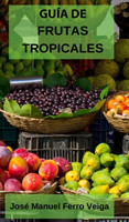 Guia de Frutas Tropicales
