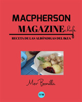 Macpherson Magazine Chef's - Receta de las Albondigas del Ikea
