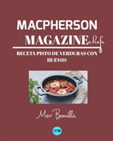 Macpherson Magazine Chef's - Receta Pisto de verduras con huevos