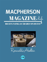 Macpherson Magazine Chef's - Receta Natillas arabes sin huevo