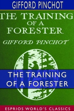 Training of a Forester (Esprios Classics)
