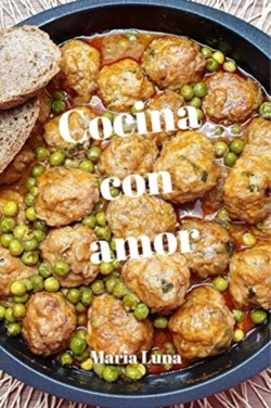 Cocina con amor - Las recetas de cuinamarieta - Deliciosas recetas con ingredientes de la dieta mediterranea