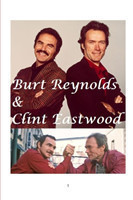 Burt Reynolds and Clint Eastwood