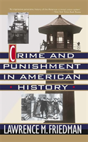 Crime And Punishment In American History