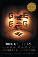 Gödel, Escher,  Bach  : An Eternal Golden Braid