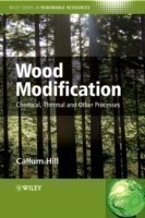 Wood Modification Chemical, Thermal and Other Processes