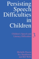Persisting Speech Difficulties in Children