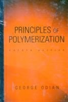 Physical Polymer Science 4th Edition with Principles Polymerization 4th Edition Set