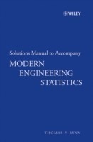 Solutions Manual to accompany Modern Engineering Statistics