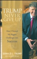 Trump Never Give Up