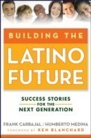 Building the Latino Future