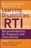 Neuropsychological Perspectives on Learning Disabilities in the Era of RTI