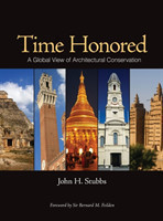 Time Honored: Global View of Architectural Conservation