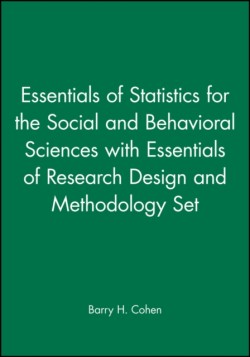 Essentials of Statistics for the Social and Behavioral Sciences with Essentials of Research Design a
