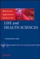 Methods and Applications of Statistics in the Life and Health Sciences