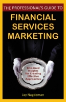 Professional's Guide to Financial Services Marketing