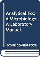 Analytical Food Microbiology