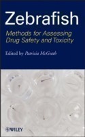 Zebrafish - Methods for Assessing Drug Safety and Toxicity