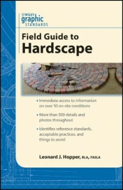 Graphic Standards Field Guide to Hardscape