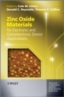 Zinc Oxide Materials for Electronic and Optoelectronic Device Applications