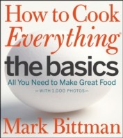 How to Cook Everything: The Basics