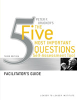 Peter Drucker's The Five Most Important Question Self Assessment Tool