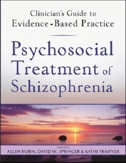 Psychosocial Treatment of Schizophrenia