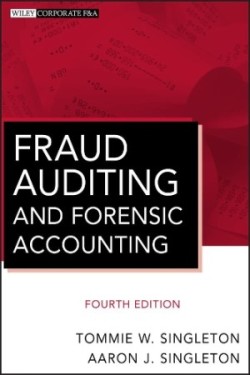 Fraud Auditing and Forensic Accounting, 4th Ed.