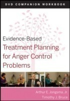 Evidence-Based Treatment Planning for Anger Control Problems, Companion Workbook