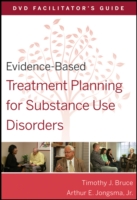 Evidence-Based Treatment Planning for Substance Use Disorders Facilitator's Guide