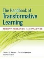 The Handbook of Transformative Learning Theory, Research, and Practice