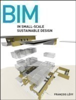 BIM in Small-Scale Sustainable Design