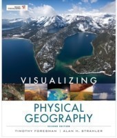 Visualizing Physical Geography, 2nd Ed.