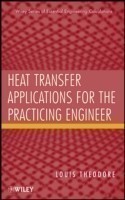 Heat Transfer Applications for Practicing Engineer