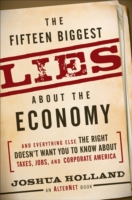 The Fifteen Biggest Lies about the Economy