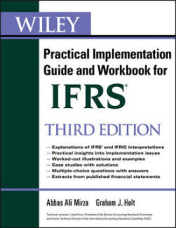 Wiley IFRS : Practical Implementation Guide and Workbook