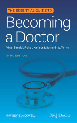 Essential Guide to Becoming a Doctor 3rd Ed.