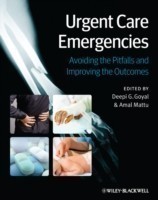 Urgent Care Emergencies: Avoiding the Pitfalls and Improving the Outcomes