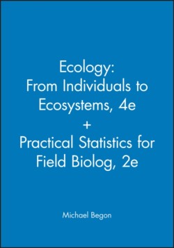 Ecology: From Individuals to Ecosystems, 4e + Practical Statistics for Field Biolog, 2e