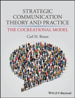 Strategic Communication Theory and Practice