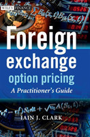 Foreign Exchange Option Pricing : A Practitioners Guide