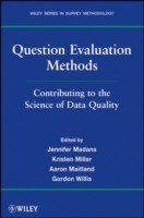 Question Evaluation Methods