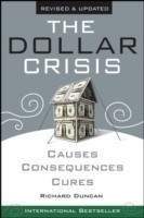 The Dollar Crisis : Causes, Consequences, Cures